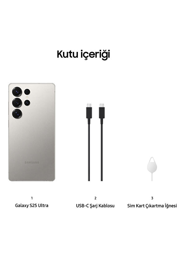 Galaxy S25 Ultra 512 GB 12 GB Ram Titanyum Gri Akıllı Cep Telefonu